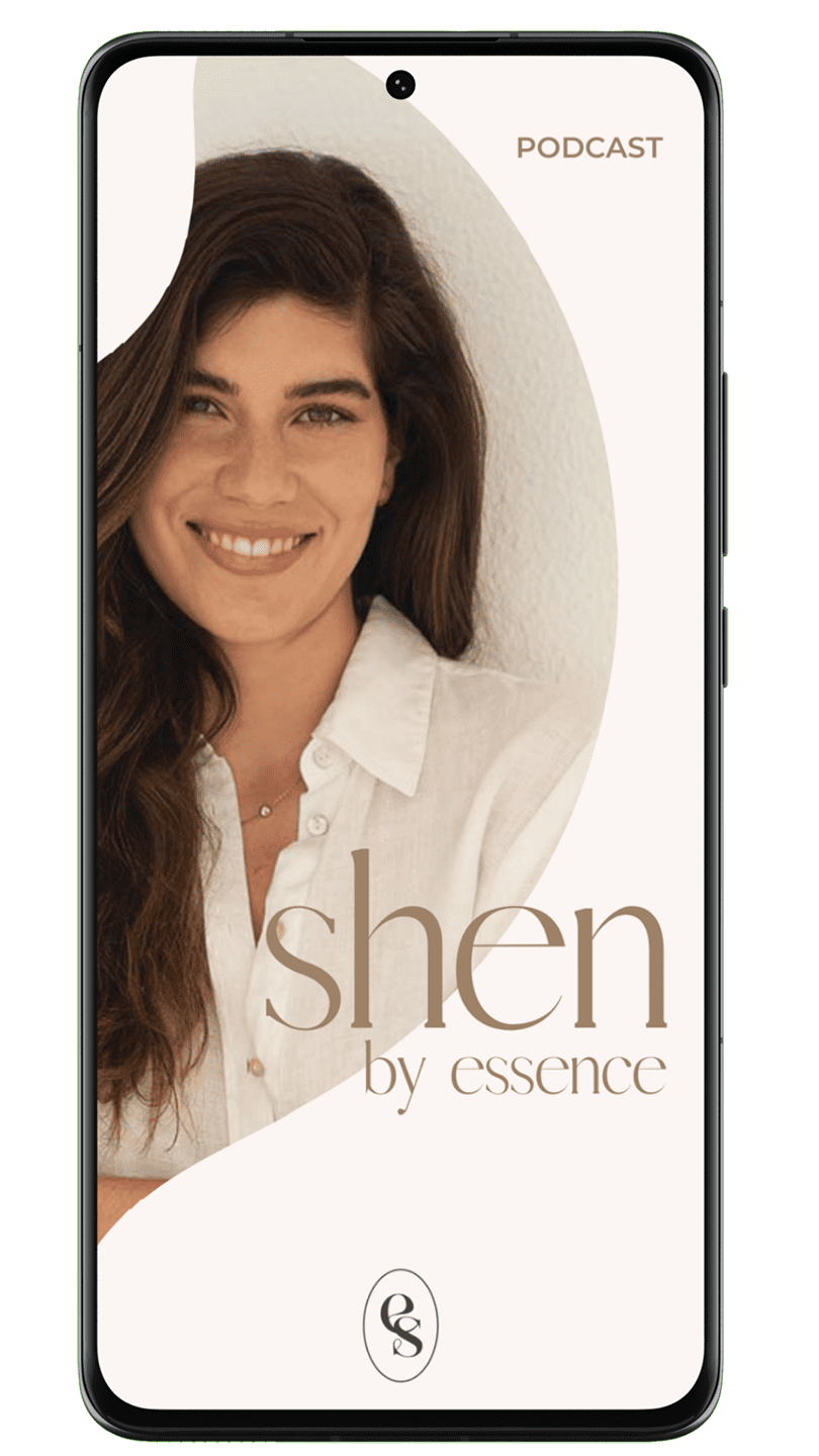 Podcast Shen by Essence